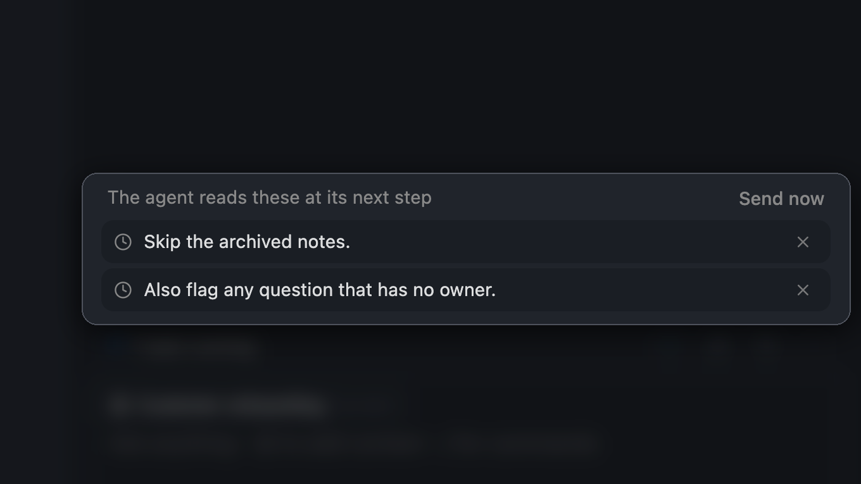 Two messages waiting under The agent reads these at its next step, with Send now on the right